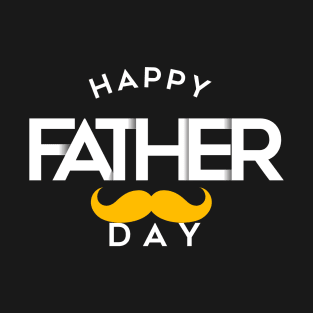 Happy father's day T-shirt T-Shirt