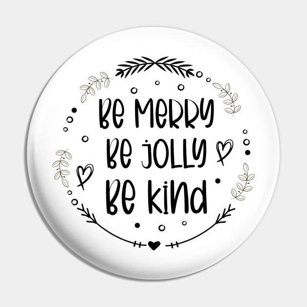 Be Merry Be Jolly Be Kind Merry Christmas Students Teacher Xmas Pjs Pin by printalpha-art