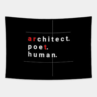 Architect Poet Human Tapestry