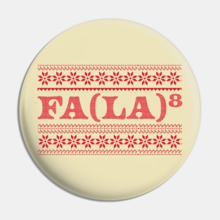 Fa La 8 - funny christmas Pin