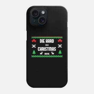 Die Hard is a Christmas Movie Phone Case