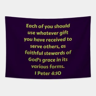 Bible Verse 1 Peter 4:10 Tapestry