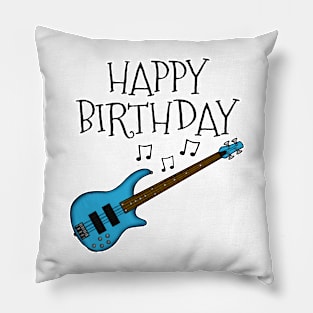 Bass Guitar Happy Birthday Bassist Musician (Blue) Pillow