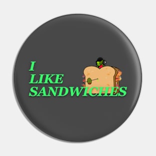 I Like Sandwiches Pin