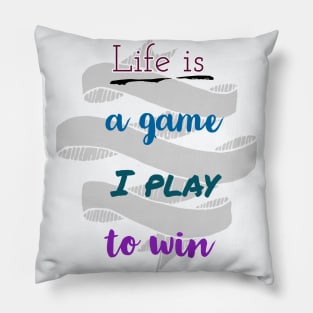 life is a game Pillow