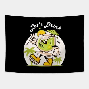 Let's drink. Walking tequila cocktail mascot character Tapestry