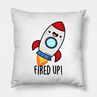 Fired Up Cute Rocket Pun Pillow