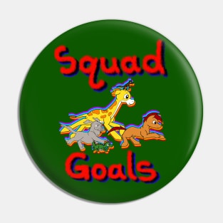 Squad Goals Pin