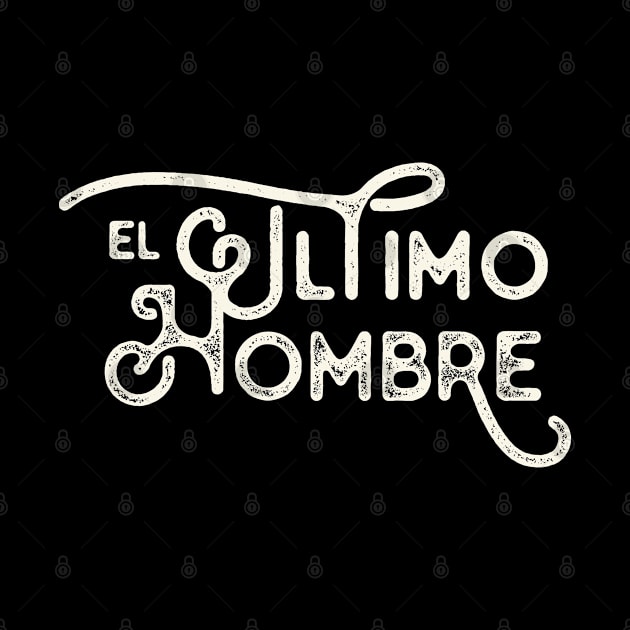 El Ultimo Hombre by FITmedia