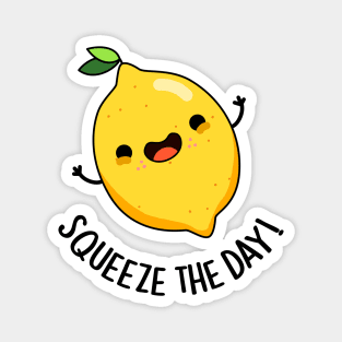 Squeeze The Day Cute Lemon Pun Magnet