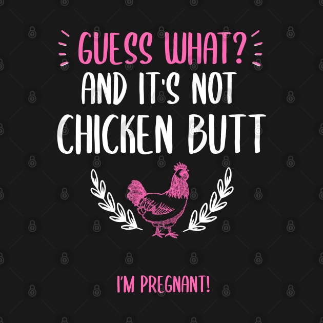 Funny Pregnancy Guess What Maternity Design by TeeShirt_Expressive