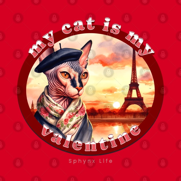 My Cat Is My Valentine Sphynx Life 12S by catsloveart