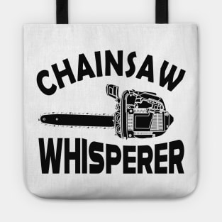 Lumberjack - Chainsaw Whisperer Tote