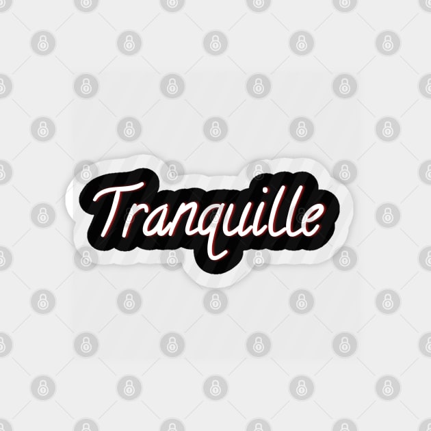 Tranquille Magnet by Zinoo