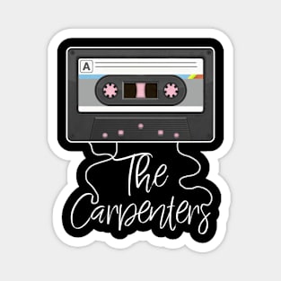 Love Music Carpenters Proud Name Awesome Cassette Magnet