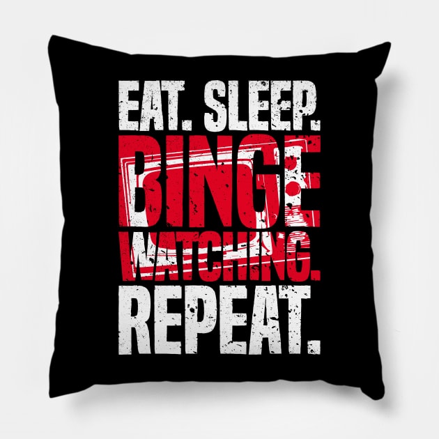 Eat Sleep Binge Watching Repeat TV Watcher Distressed Pillow by udesign