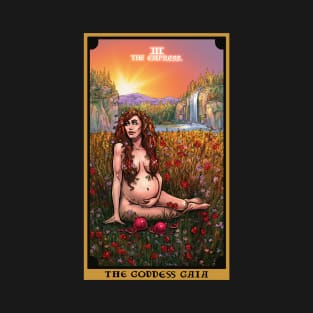 The Goddess Gaia The Empress Tarot Card T-Shirt