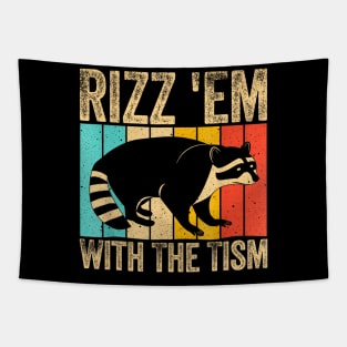 Rizz Em With The Tism Retro Raccoon Meme Tapestry