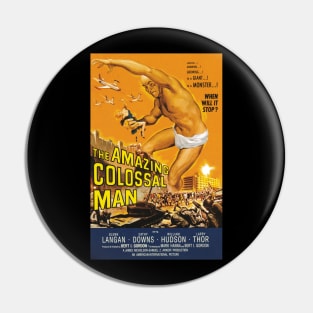 Classic Drive-In Movie Poster - The Amazing Colossal Man Pin