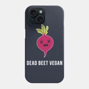 Dead Beet Vegan Phone Case