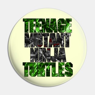 Ninja Turtles:  Turtle Power Pin