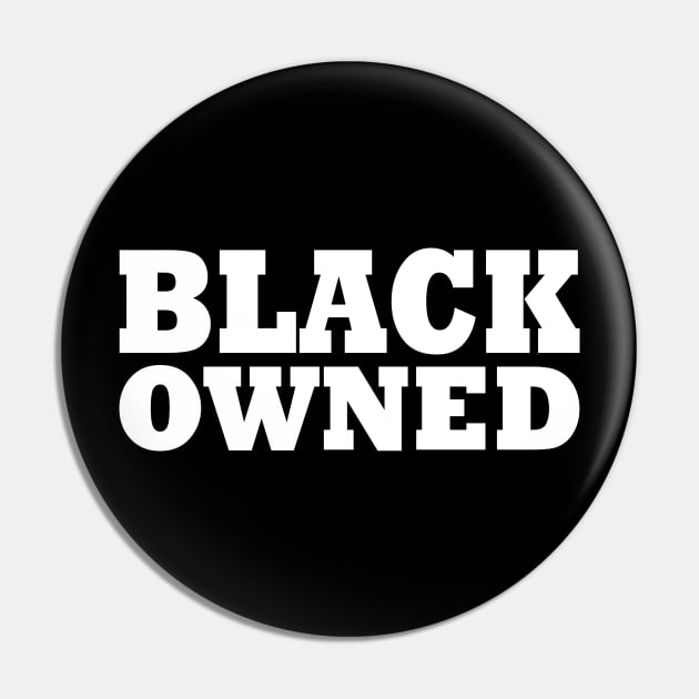 Black Owned Pin by Milaino