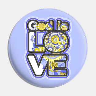 God is Love Blue Floral Pin