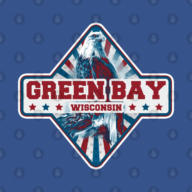 Discover Green Bay city gift. Town in USA - Green Bay - T-Shirt