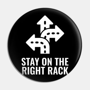Stay On The Right Track Pin