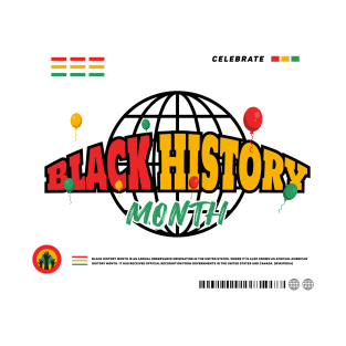 Celebrate Black Histroy Month | Streetwear T-Shirt