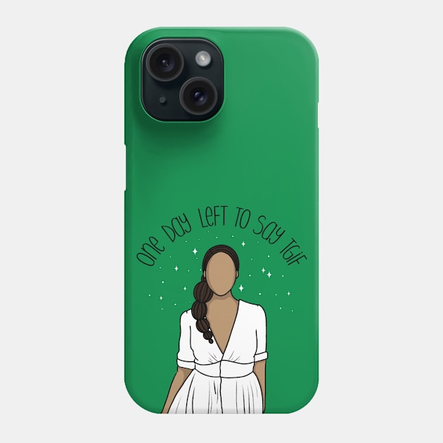 One day left to say Phone Case by hazal kirikci