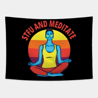 STFU & Meditate Tapestry
