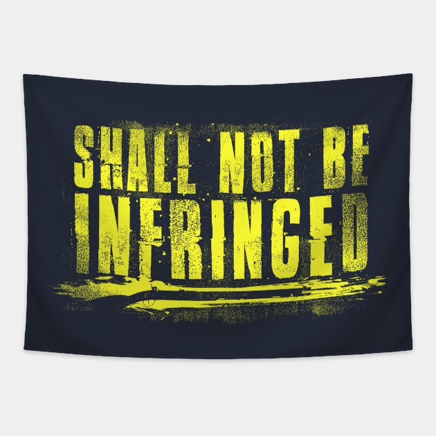 2nd Amendment - Shall Not Be Infringed Tapestry by 461VeteranClothingCo