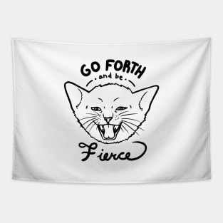 Go Forth and be Fierce! Tapestry