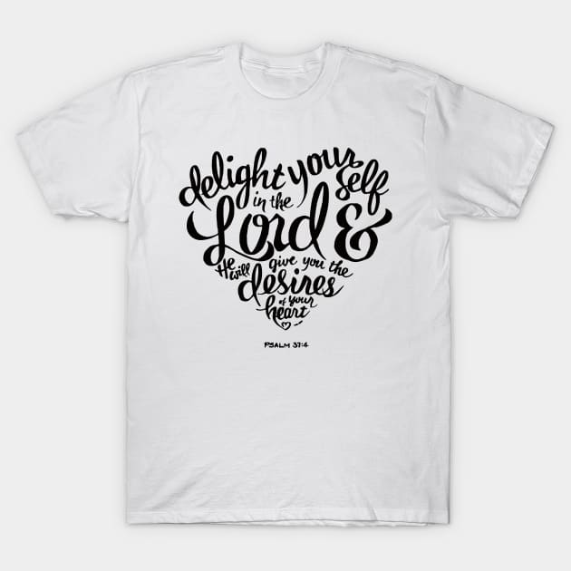 Delight Yourself in the Lord Christian Women T shirt Delight Yourself in the Lord Christian Women T shirt