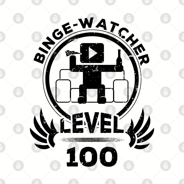 Level 100 Binge Watcher Gift by atomguy