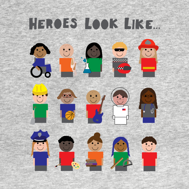 Discover Heroes Look Like... - Diversity - T-Shirt