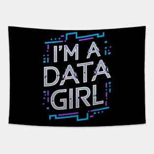 I'm A Data Girl. Funny Programming Tapestry