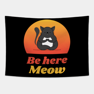 Be here Meow Tapestry