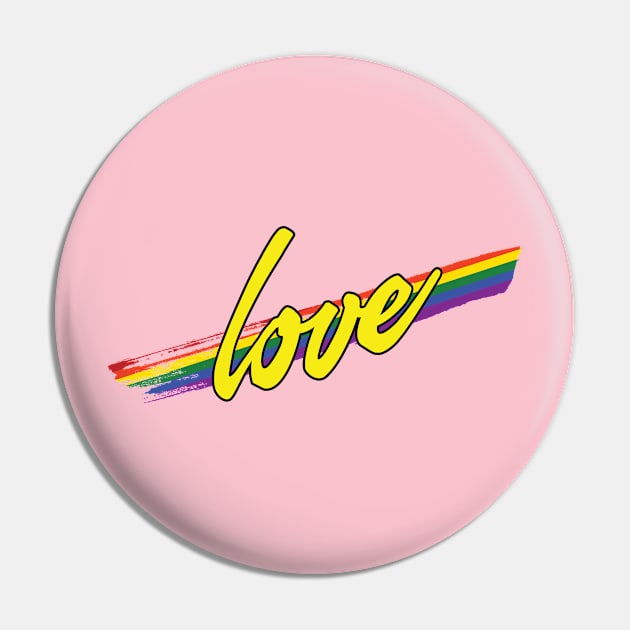 Love with LGBT Rainbow Stripe Pin by McNutt