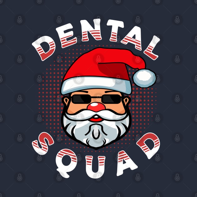 Christmas Dental Squad Santa Claus by JaussZ