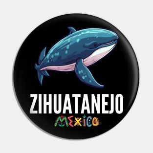 Zihuatanejo Mexico / Zihuatanejo Pin