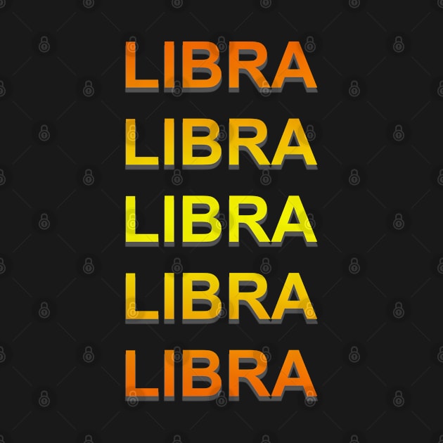 Unique Libra Zodiac sign repeated text design. by Samuelproductions19