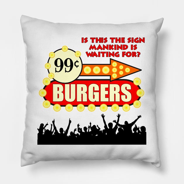 THIS IS THE SIGN Pillow by Flabbart