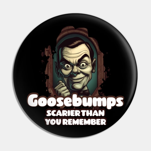 Goosebumps SCARIER THAN YOU REMEMBER Pin by Pixy Official