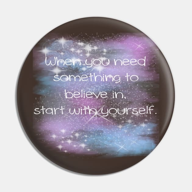 Start with Yourself Pin by MermaidsAndMagic