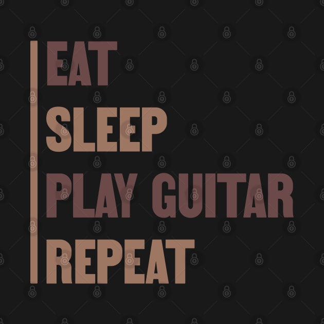 Eat Sleep play guitar Repeat // V1 by Degiab