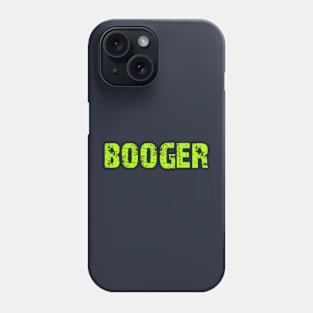 Booger Phone Case