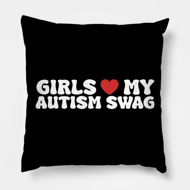 Girls Heart My Autism Swag Funny Girls Love My Autism Swag Pillow by Flow-designs