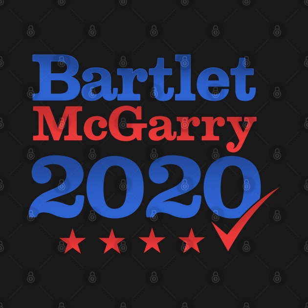 Bartlet McGarry 2020 West Wing by NerdShizzle